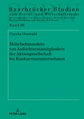 Abbildung von: Mehrfachmandate von Aufsichtsratsmitgliedern der Aktiengesellschaft bei Konkurrenzunternehmen - Peter Lang Verlag