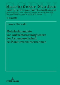 Abbildung von: Mehrfachmandate von Aufsichtsratsmitgliedern der Aktiengesellschaft bei Konkurrenzunternehmen - Peter Lang Verlag