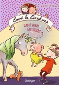 Cover: Emmi & Einschwein 3. Ganz vorn mit Horn! - Oetinger
