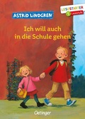 Cover: Ich will auch in die Schule gehen - Oetinger