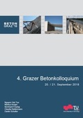 Cover: 4. Grazer Betonkolloquium - Verlag d. Technischen Universit&auml;t Graz