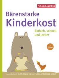 Abbildung von: Bärenstarke Kinderkost - Verbraucherzentrale NRW e.V.