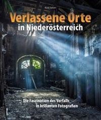 Abbildung von: Verlassene Orte in Niederösterreich - Sutton