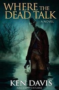 Cover: Where the Dead Talk - Night Blue Woods Publishing