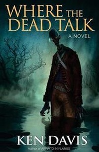 Enlarge image Cover: Where the Dead Talk - Night Blue Woods Publishing