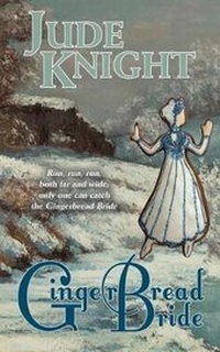 Enlarge image Cover: Gingerbread Bride - Titchfield Press