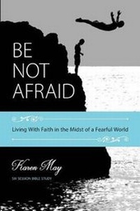 Enlarge image Cover: Be Not Afraid - Amayzing Graces, LLC