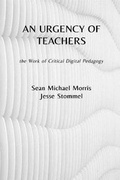 Cover: An Urgency of Teachers - Hybrid Pedagogy Inc.