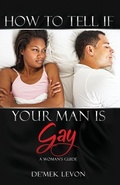 Cover: How To Tell If Your Man Is Gay - Demeklevon