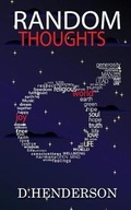 Cover: Random Thoughts - D Henderson