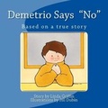 Cover: Demetrio Says "No" - CreateSpace