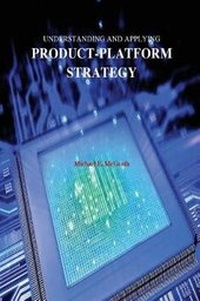 Enlarge image Cover: Understanding and Applying Product-Platform Strategy - Strategic Publications