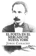 Cover: El Poeta en el Mercado de Nueva York - Editorial Caligrama