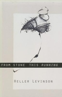 Enlarge image Cover: From Stone This Running - Black Widow Press