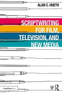 Abbildung von: Scriptwriting for Film, Television and New Media - Routledge