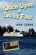 Cover: Once Upon a Two by Four - Endicott & Hugh Books