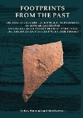 Cover: Footprints from the Past: The South-Eastern Extramural Settlement of Roman Alchester and Rural Occupation in Its Hinterland - Oxford Archaeology