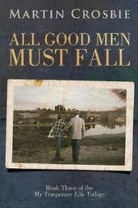 Enlarge image Cover: All Good Men Must Fall - Bookdoggy Publications