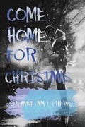 Cover: Come Home for Christmas - M.H.S.L.M.