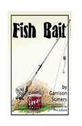 Cover: Fish Bait - Blotter Magazine, Incorporated