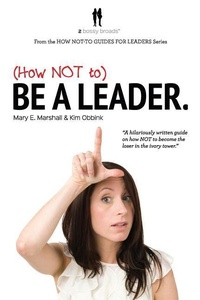 Enlarge image Cover: (How NOT to) Be a Leader - Veritas Vincit Press