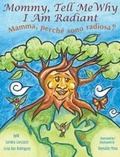 Cover: Mommy, Tell Me Why I Am Radiant - Skillful & Soulful Press