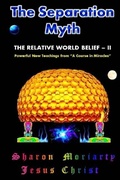 Cover: The Separation Myth - Gatewaytoeternity