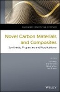 Cover: Novel Carbon Materials and Composites - Synthesis, Properties and Applications - Wiley
