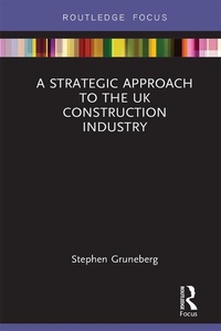 Abbildung von: A Strategic Approach to the UK Construction Industry - Routledge