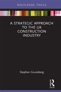 Cover: A Strategic Approach to the UK Construction Industry - Routledge