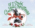 Cover: If I Could Give You Christmas - Disney Press