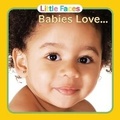 Cover: Babies Love... - Gardner Publishing