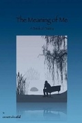 Cover: The Meaning of Me - Reflections Publishing