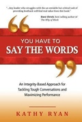 Cover: You Have to Say the Words - Achievement Press LLC