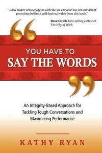Enlarge image Cover: You Have to Say the Words - Achievement Press LLC