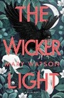 Cover: The Wickerlight - Bloomsbury YA