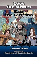 Cover: Love the Sinner, Hate the Cinema - Now What Media