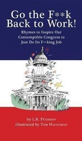 Cover: Go the F**k Back to Work! - Now What Media