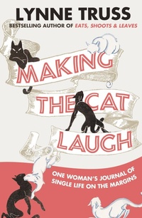 Enlarge image Cover: Making the Cat Laugh - Fourth Estate Ltd