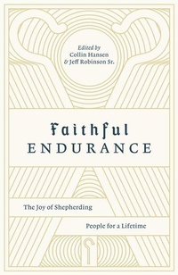 Enlarge image Cover: Faithful Endurance - Crossway Books