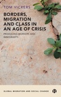 Cover: Borders, Migration and Class in an Age of Crisis - Bristol University Press