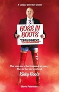 Cover: Boss in Boots: The True Story Behind Kinky Boots - Boss in Boots
