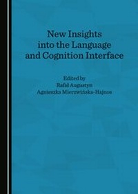 Abbildung von: New Insights into the Language and Cognition Interface - Cambridge Scholars Publishing