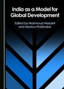 Cover: India as a Model for Global Development - Cambridge Scholars Publishing