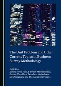 Enlarge image Cover: The Unit Problem and Other Current Topics in Business Survey Methodology - Cambridge Scholars Publishing