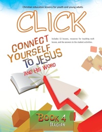 Enlarge image Cover: Click, Book 4 (Teacher) - Mesoamerica Regional Publications