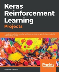 Enlarge image Cover: Keras Reinforcement Learning Projects - Packt Publishing