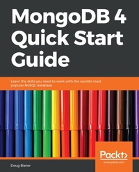 Enlarge image Cover: MongoDB 4 Quick Start Guide - Packt Publishing