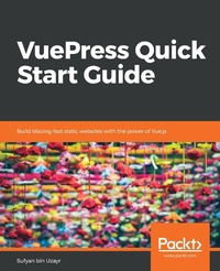 Enlarge image Cover: VuePress Quick Start Guide - Packt Publishing