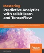 Cover: Mastering Predictive Analytics with scikit-learn and TensorFlow - Packt Publishing